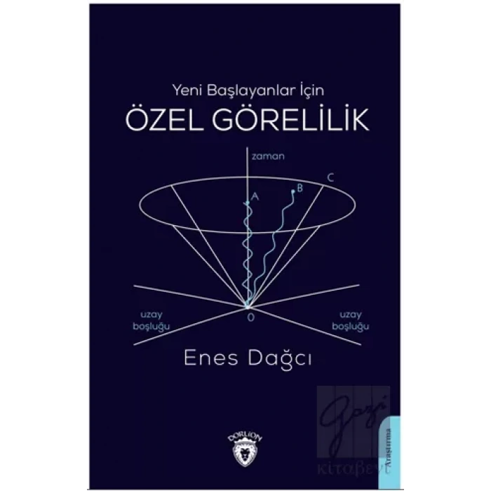 Yeni Başlayanlar İçin Özel Görelilik