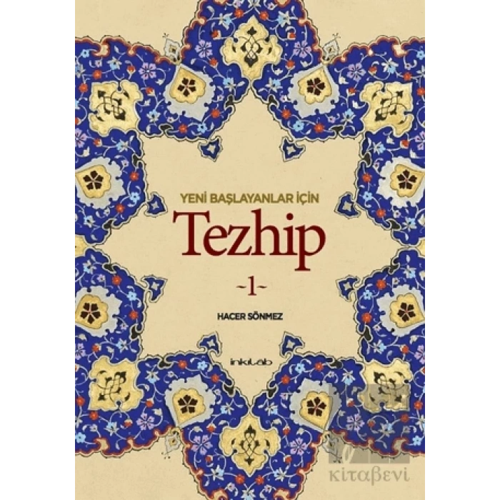 Yeni Başlayanlar İçin Tezhip 1
