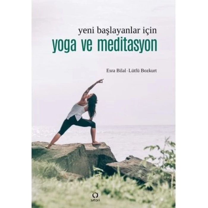 Yeni Başlayanlar İçin Yoga ve Meditasyon