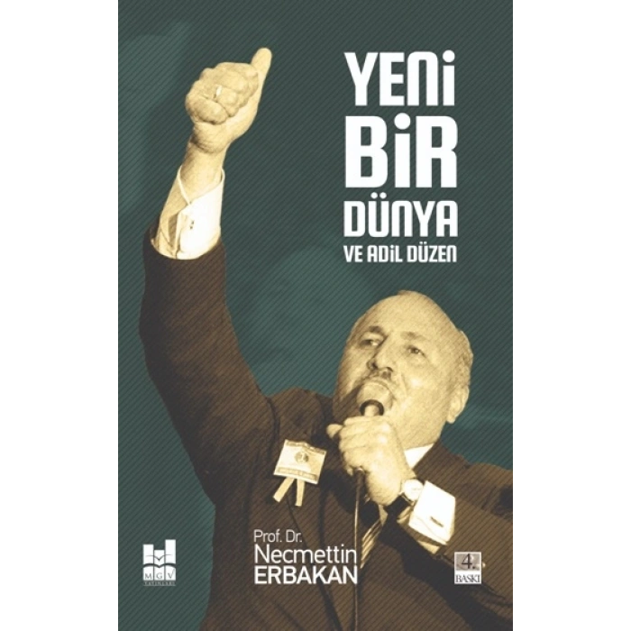 Yeni Bir Dünya ve Adil Düzen