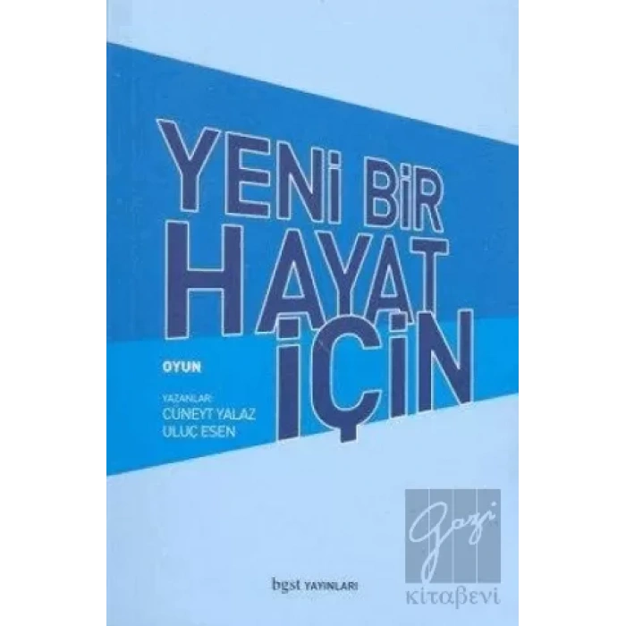 Yeni Bir Hayat İçin