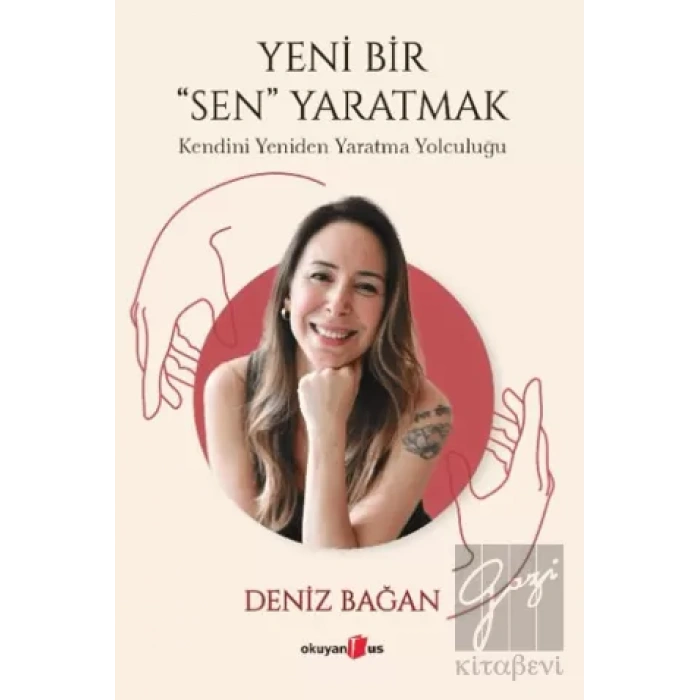 Yeni Bir Sen Yaratmak