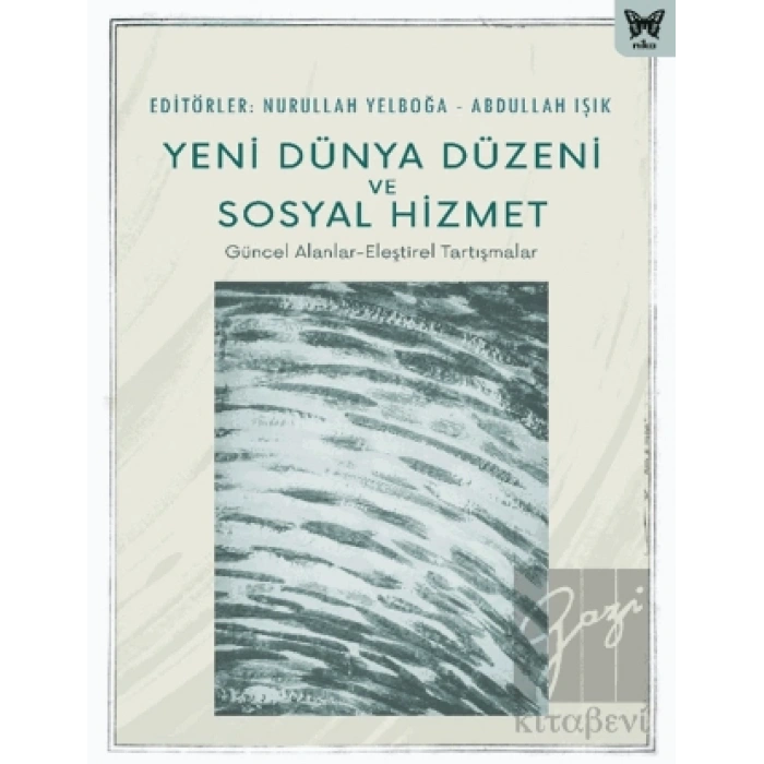 Yeni Dünya Düzeni ve Sosyal Hizmet