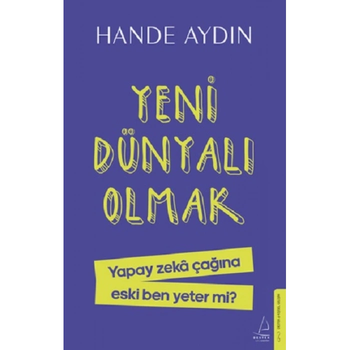 Yeni Dünyalı Olmak