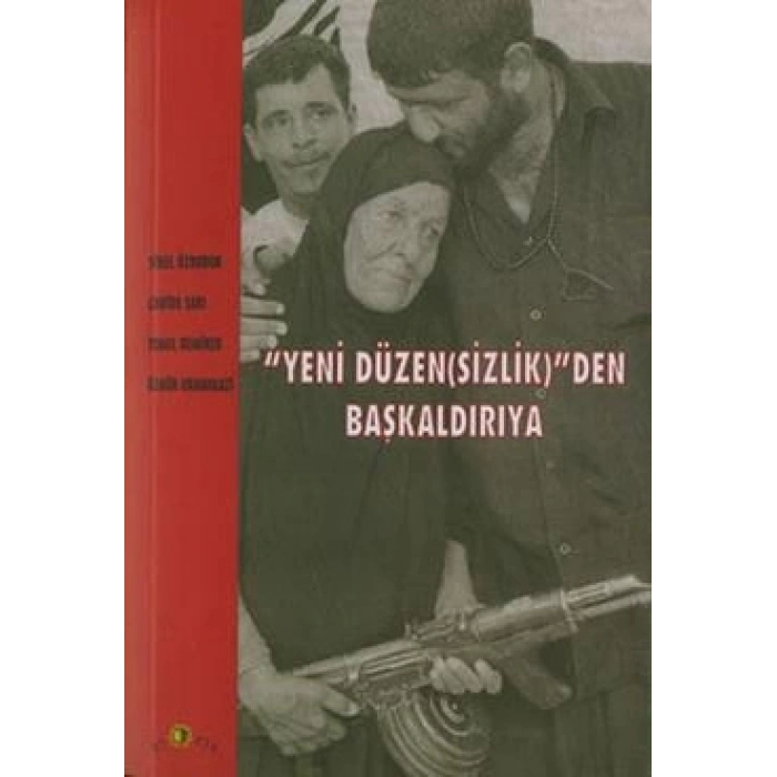 Yeni Düzen(sizlik)’den Başkaldırıya