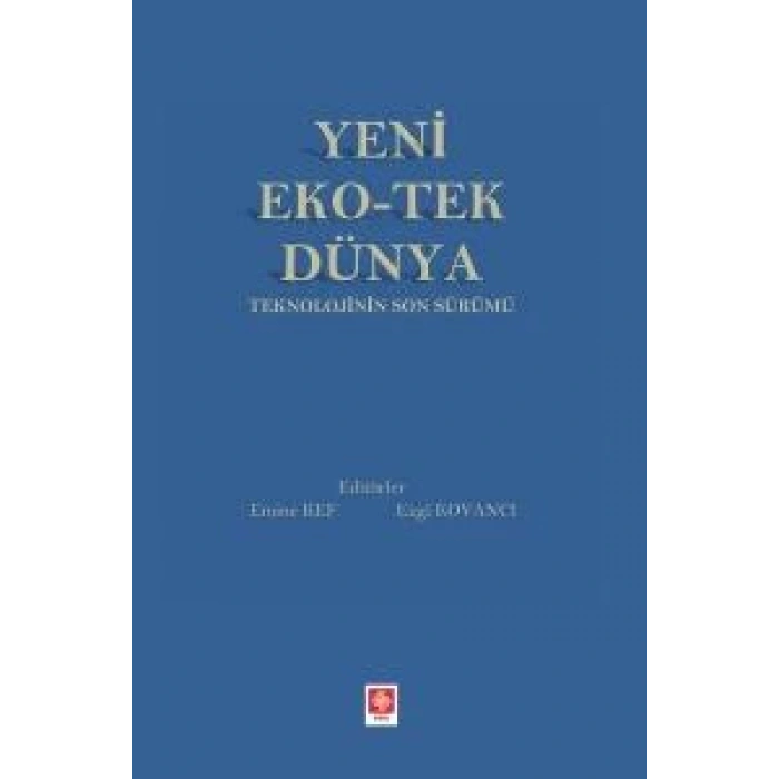 Yeni Eko-Tek Dünya Teknolojinin Son Sürümü Emine Kef