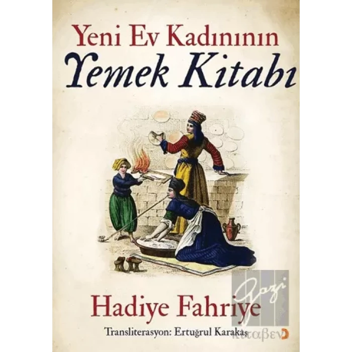 Yeni Ev Kadınının Yemek Kitabı