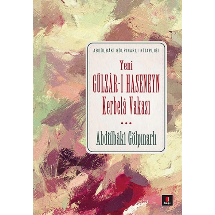 Yeni Gülzâr-ı Haseneyn Kerbelâ Vakası