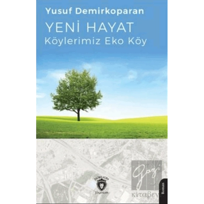 Yeni Hayat- Köylerimiz Eko Köy