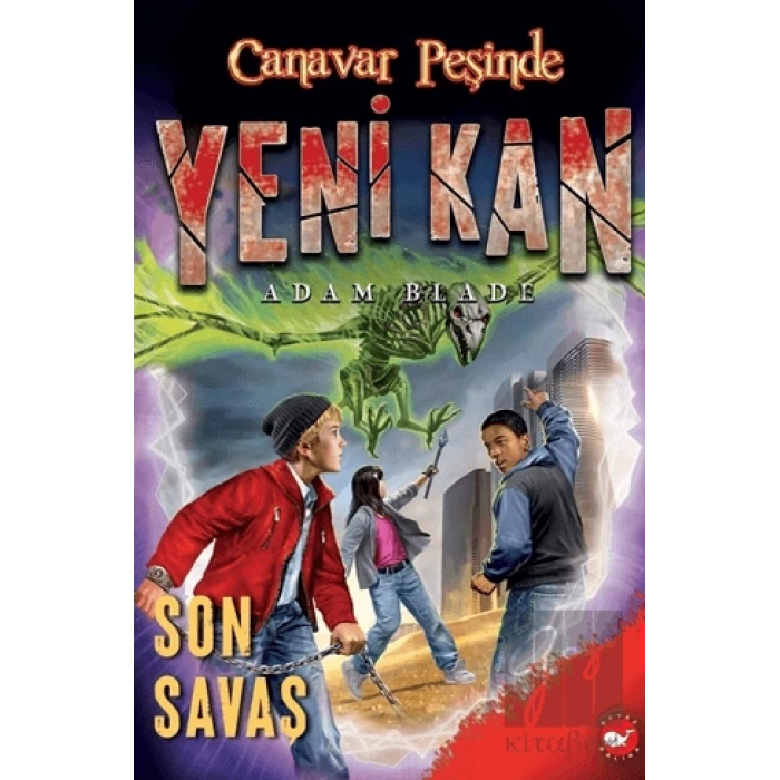 Yeni Kan 4 - Son Savaş - Canavar Peşinde