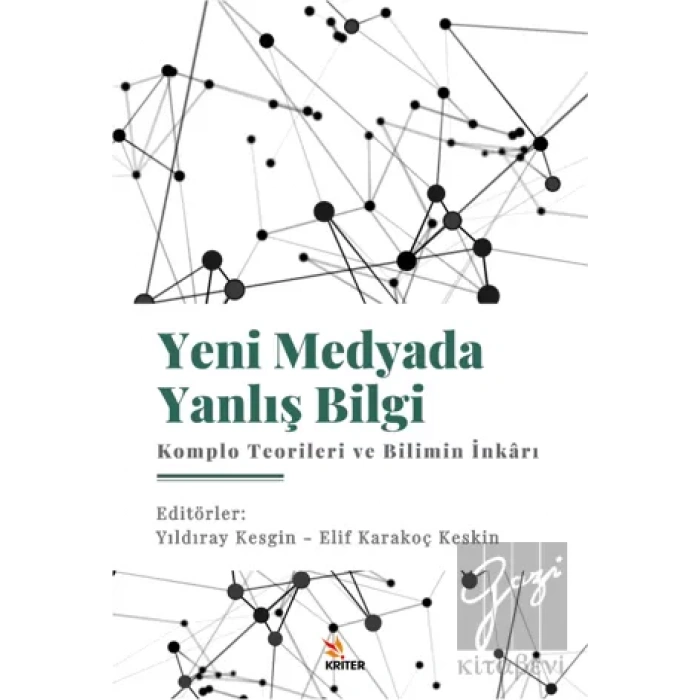 Yeni Medyada Yanlış Bilgi: Komplo Teorileri ve Bilimin İnkarı