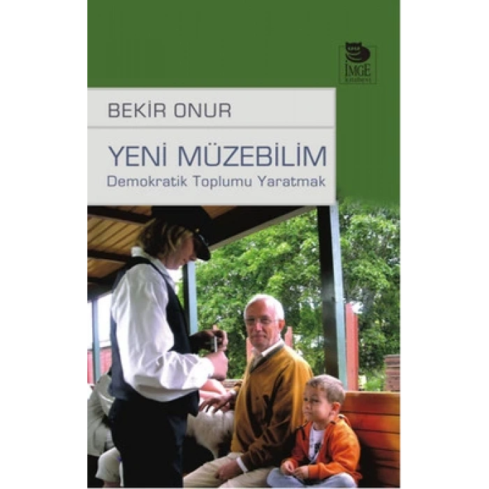 Yeni Müzebilim; Demokratik Toplumu Yaratmak