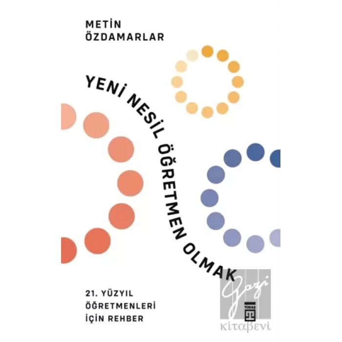 Yeni Nesil Öğretmen Olmak