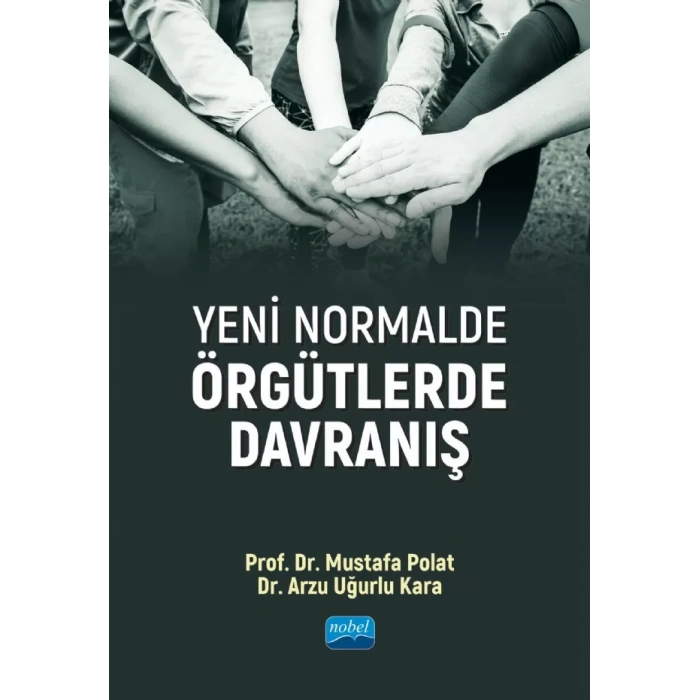 Yeni Normalde Örgütlerde Davranış