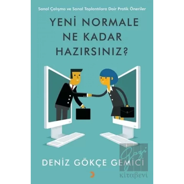 Yeni Normale Ne Kadar Hazırsınız?