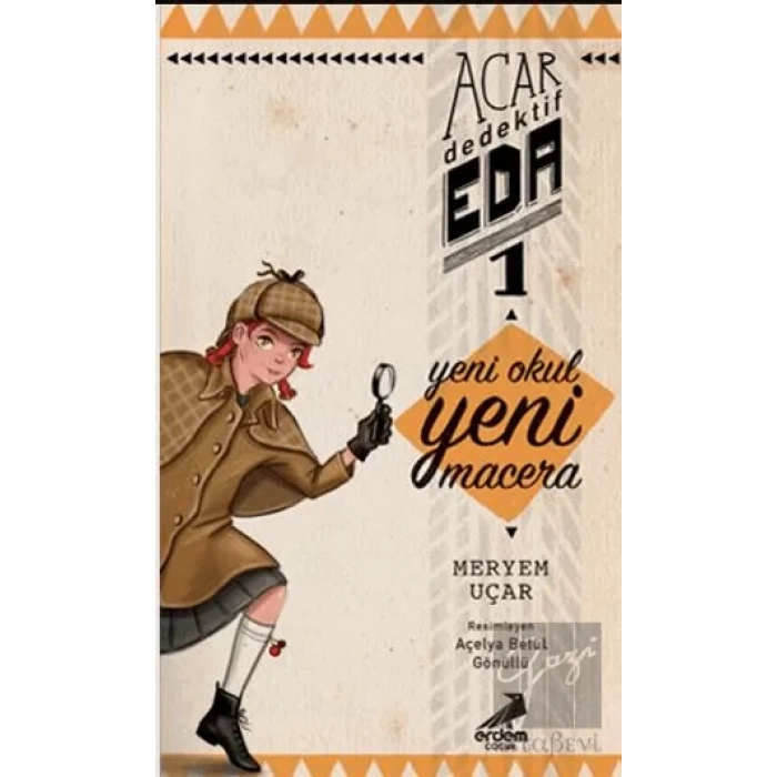 Yeni Okul Yeni Macera - Acar Dedektif Eda 1