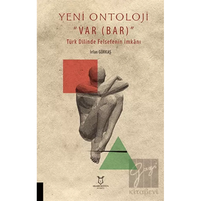 Yeni Ontoloji Var Bar - Türk Dilinde Felsefenin İmkanı
