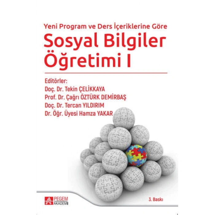 Yeni Program ve Ders İçeriklerine Göre Sosyal Bilgiler Öğretimi I