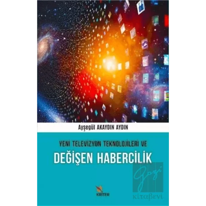 Yeni Televizyon Teknolojileri ve Değişen Habercilik