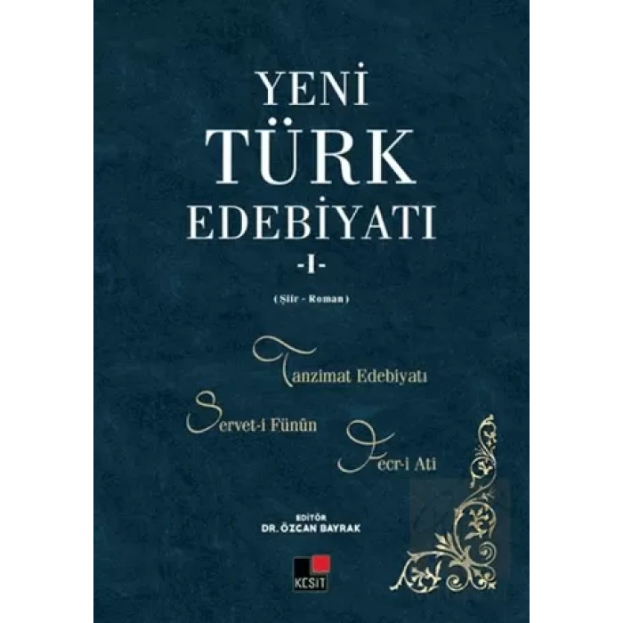 Yeni Türk Edebiyatı 1 (Şiir-Roman)