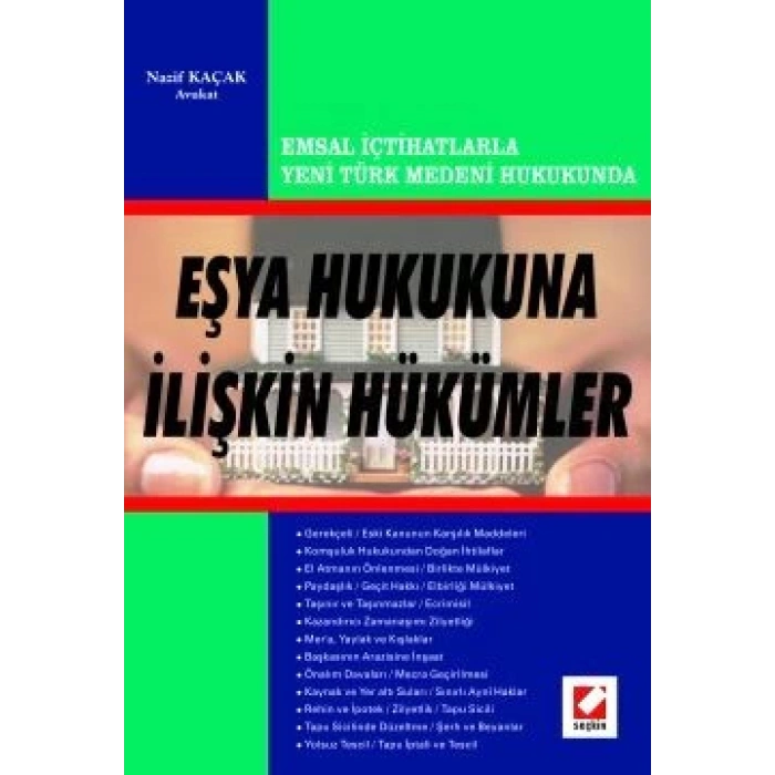 Yeni Türk Medeni HukukununEşya Hukukuna İlişkin Hükümler