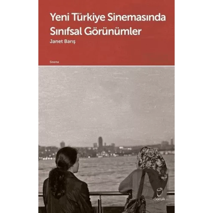 Yeni Türkiye Sinemasında Sınıfsal Görünümler