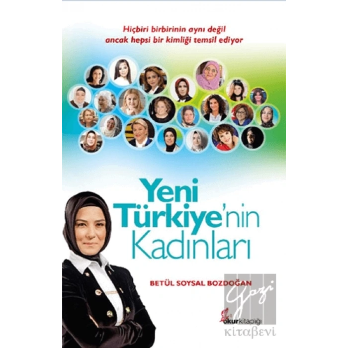Yeni Türkiye’nin Kadınları