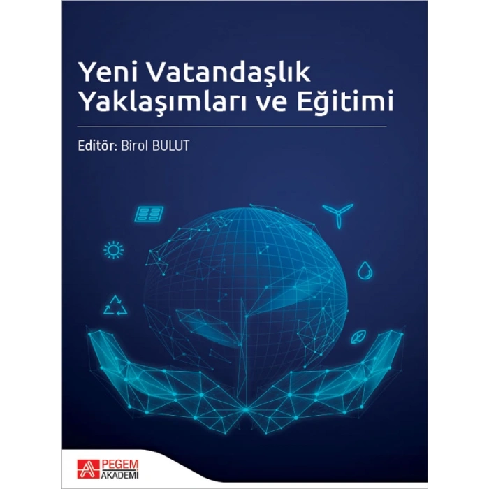 Yeni Vatandaşlık Yaklaşımları ve Eğitimi