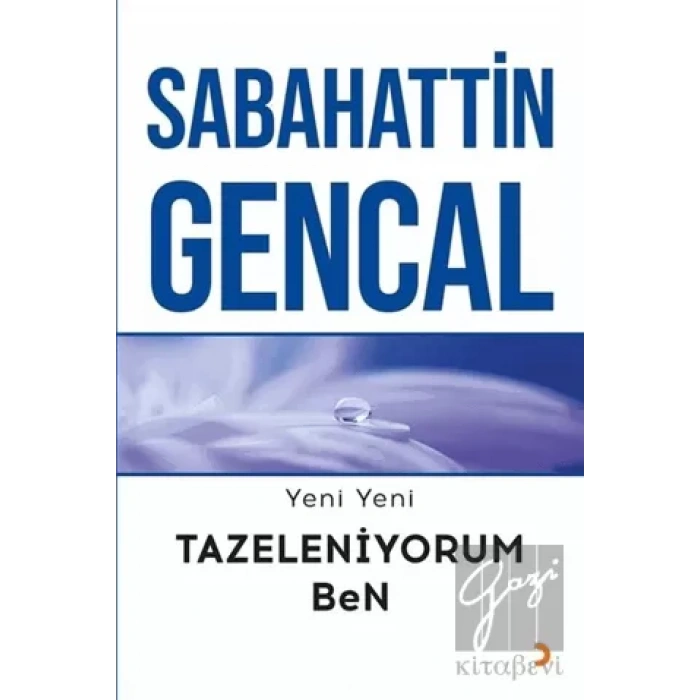 Yeni Yeni Tazeleniyorum Ben