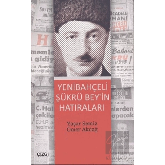 Yenibahçeli Şükrü Bey’in Hatıraları