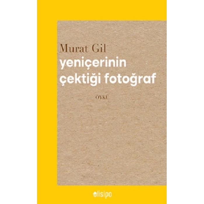 Yeniçerinin Çektiği Fotoğraf