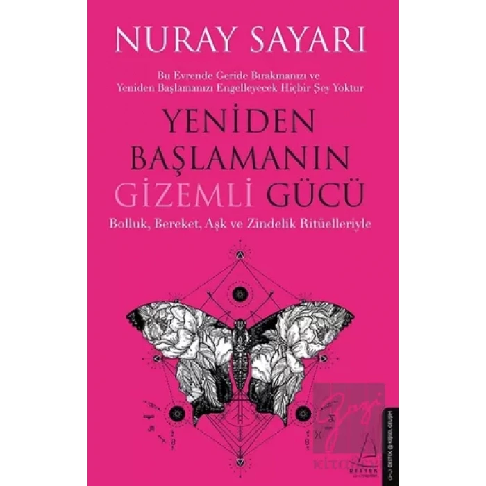 Yeniden Başlamanın Gizemli Gücü