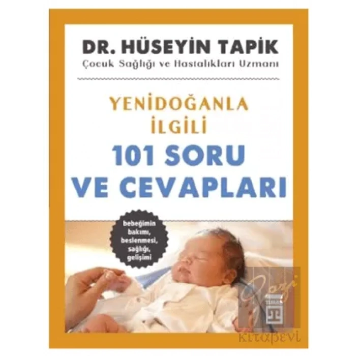Yenidoğanla İlgili 101 Soru ve Cevapları