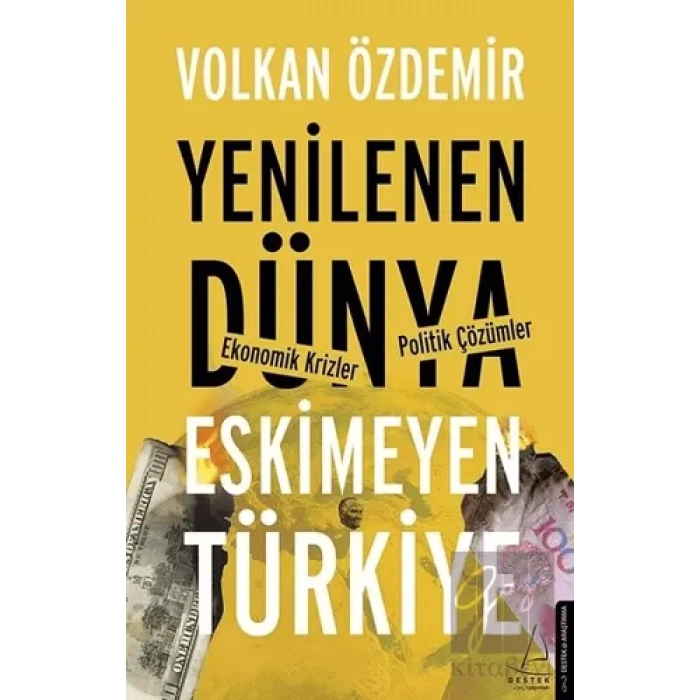 Yenilenen Dünya Eskimeyen Türkiye