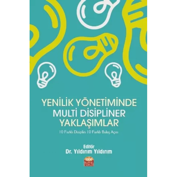 Yenilik Yönetiminde Multi Disipliner Yaklaşımlar