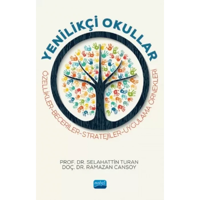 YENİLİKÇİ OKULLAR Özellikler-Beceriler-Stratejiler-Uygulama Örnekleri