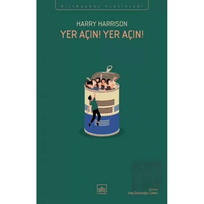 Yer Açın! Yer Açın!