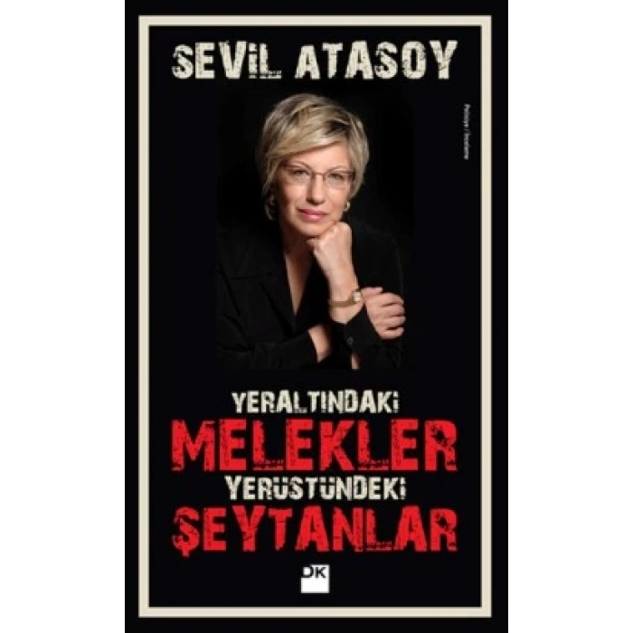 Yeraltındaki Melekler- Yerüstündeki Şeytanlar