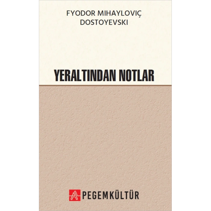 Yeraltından Notlar