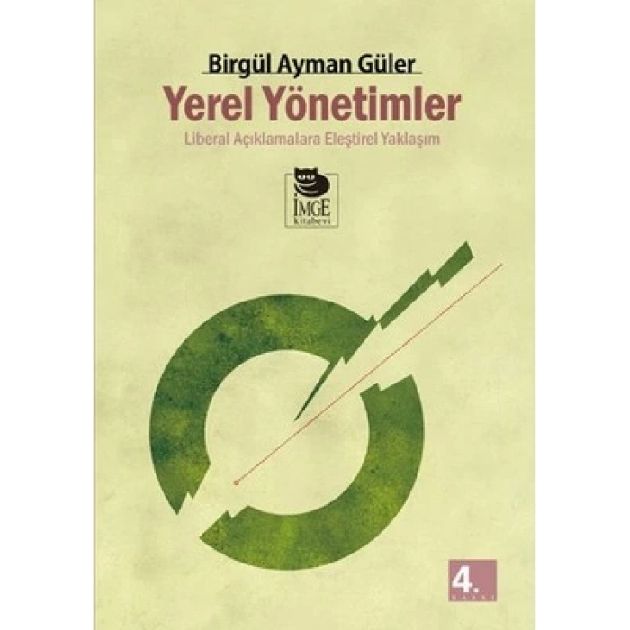 Yerel Yönetimler - Liberal Açıklamalara Eleştirel Yaklaşım
