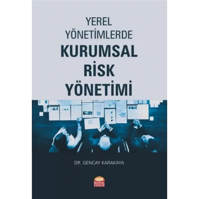 Yerel Yönetimlerde Kurumsal Risk Yönetimi