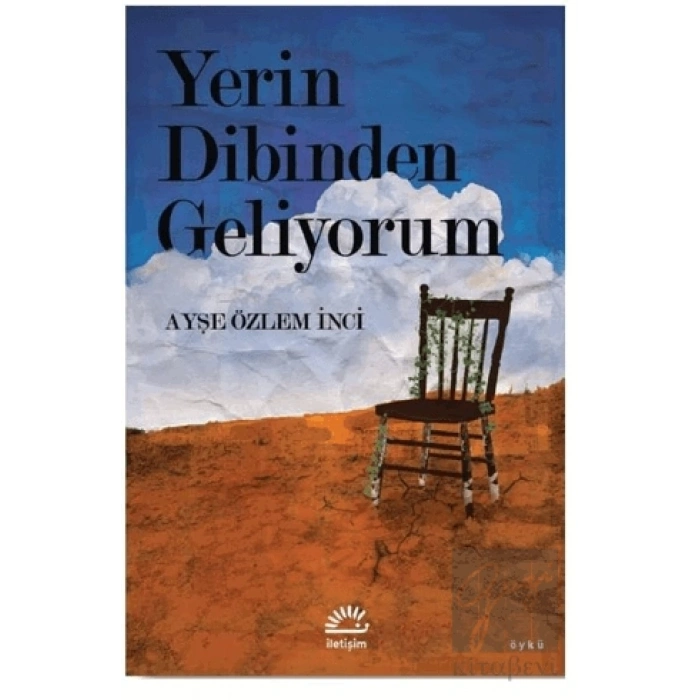 Yerin Dibinden Geliyorum