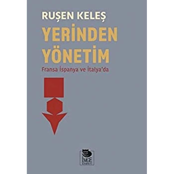 Yerinden Yönetim; Fransa İspanya ve İtalyada