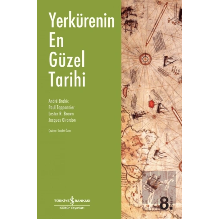 Yerkürenin En Güzel Tarihi