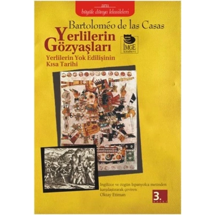 Yerlilerin Gözyaşları - Yerlilerin Yok Edilişinin Kısa Tarihi