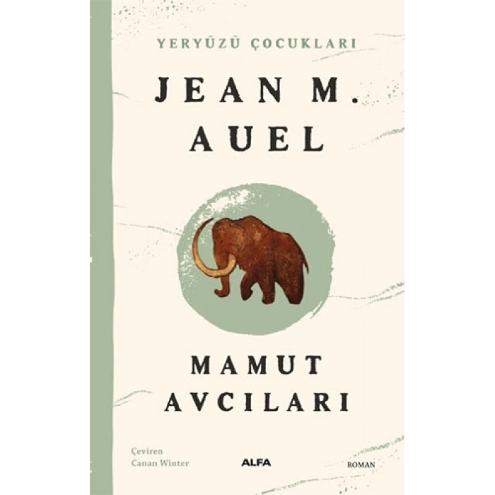 Yeryüzü Çocukları -3 Mamut Avcıları