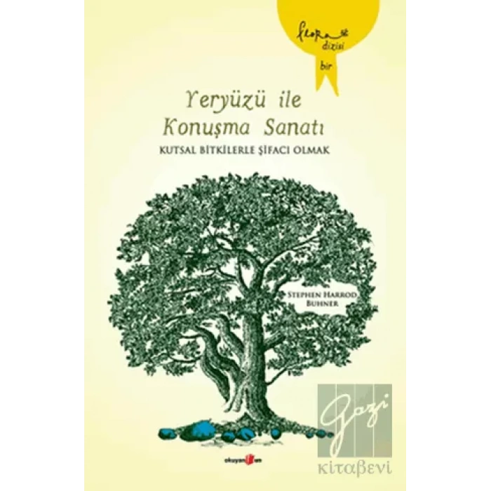 Yeryüzü ile Konuşma Sanatı