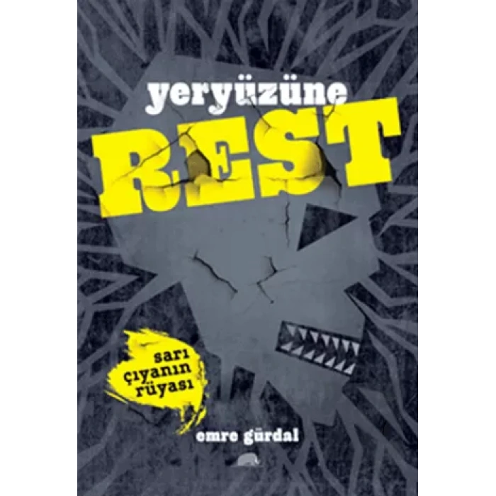 Yeryüzüne Rest