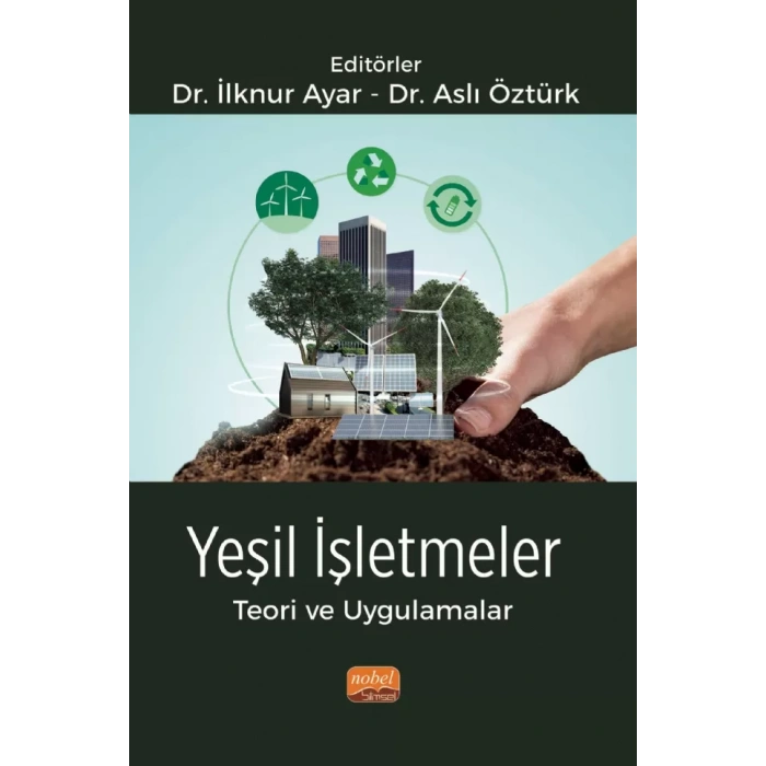 Yeşil İşletmeler Teori ve Uygulamalar