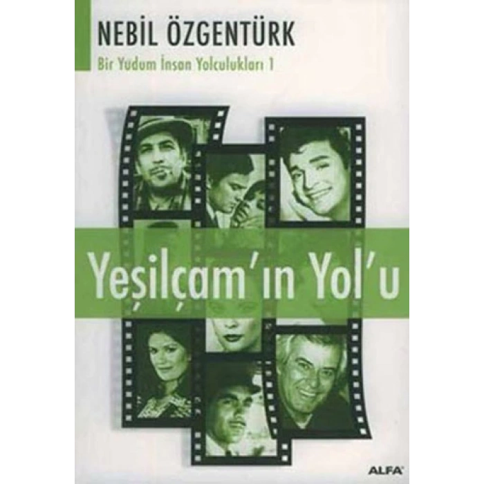 Yeşilçamın Yolu